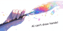 a painting of a hand holding a brush with the words ai can 't draw hands below it