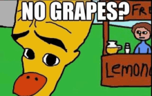 a cartoon of a giraffe standing next to a lemonade stand that says " no grapes "