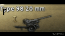 a type 98 20 mm cannon is being shown in a video game