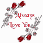 a sign that says ' always love you ' with red roses