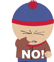 stan marsh from south park covering his nose with his hand and says no