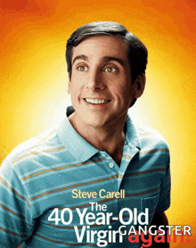 steve carell is smiling on the cover of the 40 year old virgin gangster