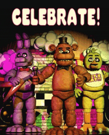 a poster for five nights at freddy 's that says celebrate on it