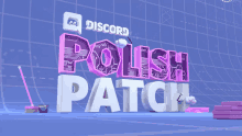 a purple background with the words polish patch