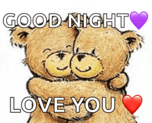 a drawing of two teddy bears hugging with the words good night love you above them