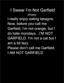 i swear i 'm not garfield is written on a black background