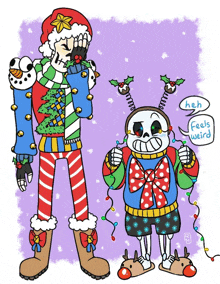 a drawing of two skeletons wearing christmas sweaters with a speech bubble that says " heh feels weird "