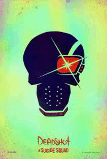 a poster for the movie suicide squad with a skull wearing sunglasses and a helmet .