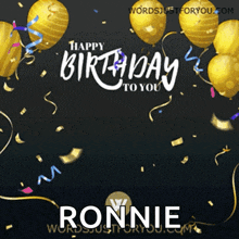 a birthday card for ronnie with gold balloons