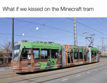 a picture of a minecraft train with a caption that says what if we kissed on the minecraft tram