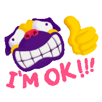 a cartoon character giving a thumbs up and the words " i 'm ok "