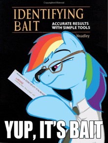 a picture of a rainbow dash holding a piece of paper that says identifying bait