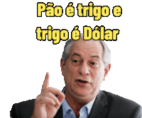 a man in a suit says pão e trigo e trigo e dollar