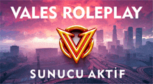 a poster for vales roleplay is shown with a cityscape in the background