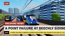 a breaking news headline shows a point failure at beechly sidings