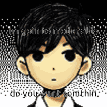 a pixelated image of a boy with the words " im goin to mcdonalds do you want somthin "