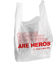 a grocery bag that says online grocery shoppers are heroes