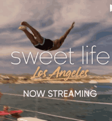 an ad for sweet life los angeles shows a man jumping in the air