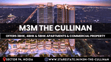 an ad for m3m the cullinan offers 3bhk 4bhk and 5bhk apartments and commercial property