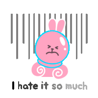 an illustration of a pink bunny with the words i hate it so much below it