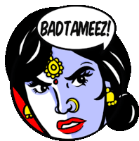 a cartoon woman with a speech bubble that says badtameez