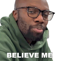 a man wearing glasses and a green hoodie says " believe me " on a white background