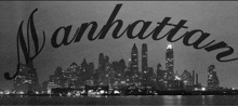 a black and white photo of a city skyline with the words manhattan above it