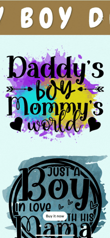 daddy 's boy mommy 's world just a boy in love