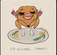 a drawing of a turkey on a plate with the words it 's giving thanks below it