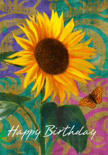 a birthday card with a sunflower and butterfly and the words happy birthday