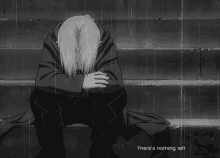 a black and white drawing of a person sitting in the rain with the words " there 's nothing left " below them