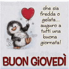 a penguin is holding a red heart shaped balloon and says buon giovedi