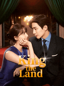 a poster for king the land features a man and woman