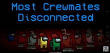 among us game where most crewmates are disconnected