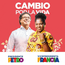 a man and a woman standing next to each other with the words presidente petro and vicepresidenta francia below them