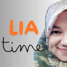 a woman in a hijab smiles in front of a lia time sign