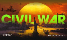 a poster for civil war with a statue of liberty in the background