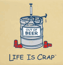 a cartoon drawing of a keg that says out of beer