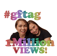 two women are standing next to each other under a sign that says #gftag 1 million views