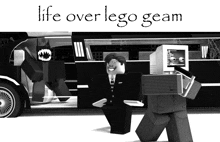 a black and white image with the words life over lego geam below it