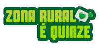 a green sign with the words zona rural e quinze on it