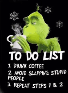 grinch is drinking a cup of coffee on a black background with snowflakes .