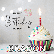 a birthday card for bradon with a cupcake and a lit candle