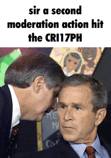 two men in suits are looking at each other and the caption says sir a second moderation action hit the cri17ph