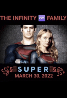 a poster for the infinity family showing superman and supergirl