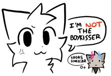 a drawing of a cat saying i 'm not the boy kisser looks similar