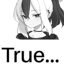 a black and white drawing of a girl with the words `` true '' written below her .