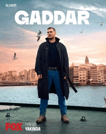 a poster for a tv show called gaddar shows a man in a trench coat holding a gun