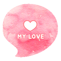 a pink speech bubble with a heart and the words my love written on it