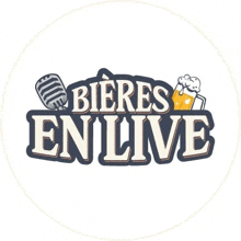 a logo for bieres en live with a microphone and a glass of beer .